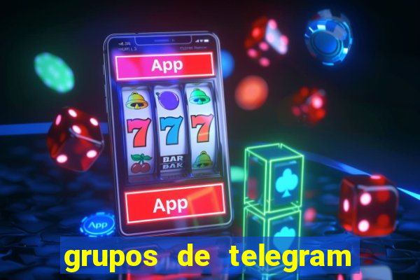 grupos de telegram mais 18